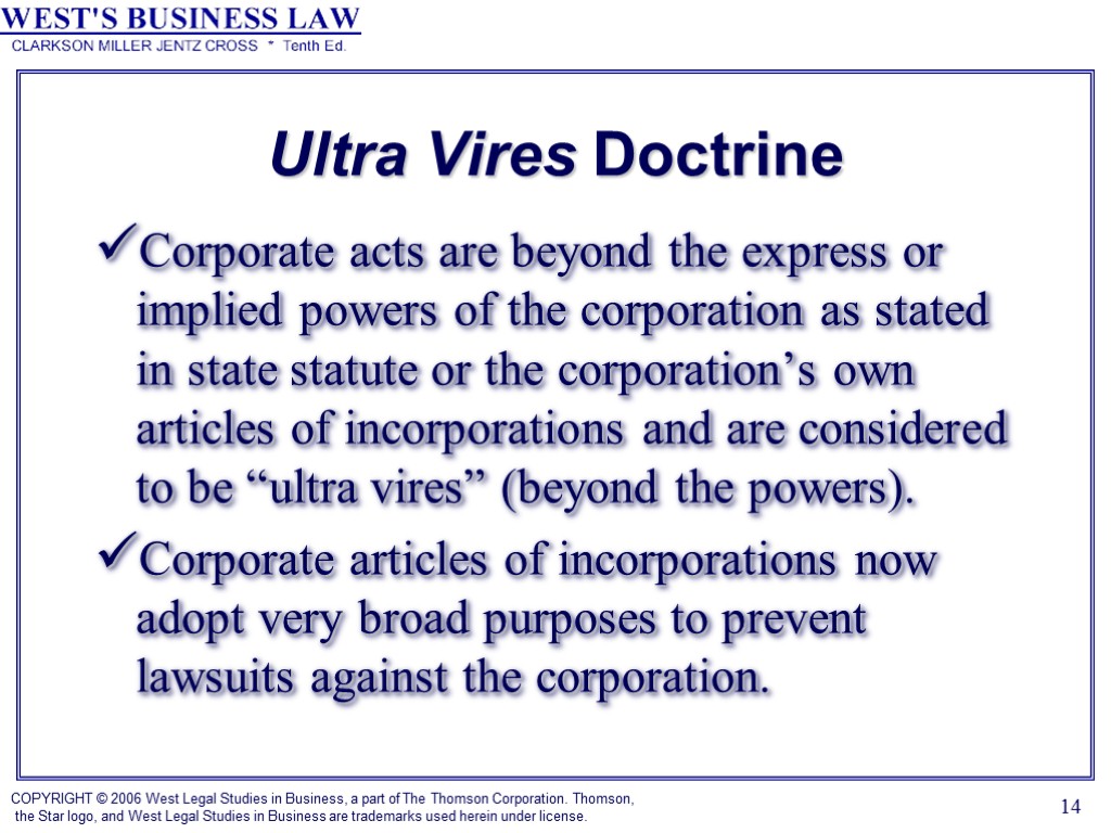 14 Ultra Vires Doctrine Corporate acts are beyond the express or implied powers of